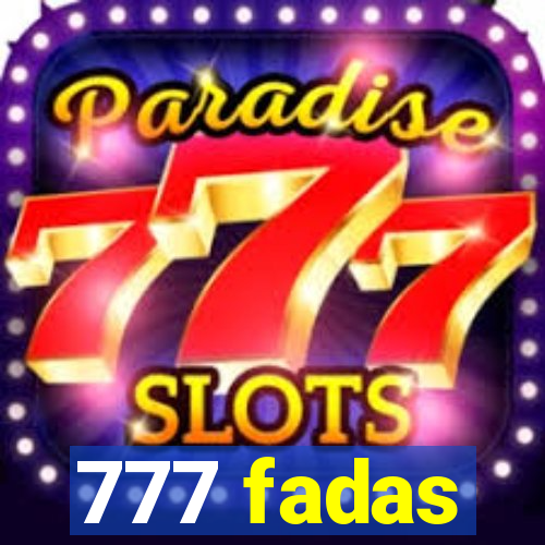 777 fadas